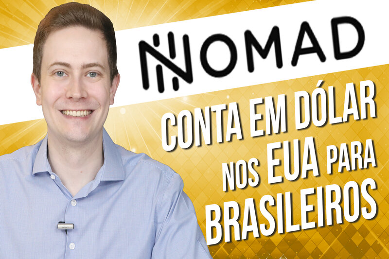 NOMAD: Conta em dólar nos EUA para brasileiros